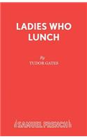Ladies Who Lunch