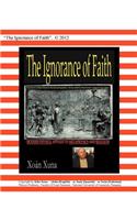 The Ignorance of Faith