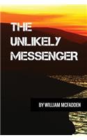 Unlikely Messenger