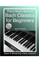 Piano Music Book of Bach Classics for Beginners