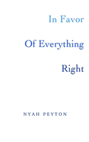 In Favor Of Everything Right