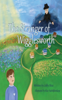 Stranger of Wigglesworth