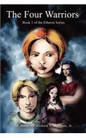 The Four Warriors: Book 1 of the Etheros Series