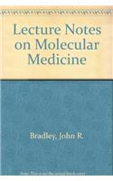 Lecture Notes on Molecular Medicine