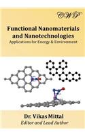 Functional Nanomaterials and Nanotechnologies: Applications for Energy & Environment