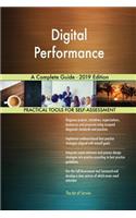 Digital Performance A Complete Guide - 2019 Edition