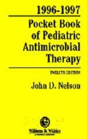 1996-97 (Pocket Book of Pediatric Antimicrobial Therapy)