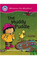 Muddy Puddle