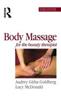Body Massage for the Beauty Therapist