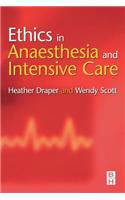 Ethics in Anaesthesia and Intensive Care