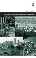 City Making and Urban Governance in the Americas