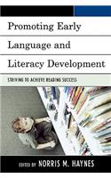Promoting Early Language and Literacy Development