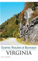 Scenic Routes & Byways™ Virginia: (Scenic Routes & Byways)