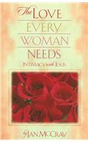 Love Every Woman Needs