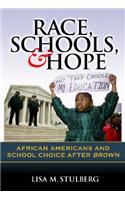 Race, Schools, & Hope