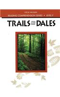 Steck-Vaughn Reading Comprehension Series: Trade Paperback Trails and Dales Revised