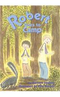 Robert Goes to Camp