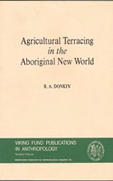 Agricultural Terracing in the Aboriginal New World