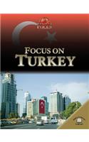Focus on Turkey: (World in Focus)