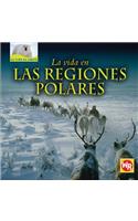 Vida En Las Regiones Polares (Living in Polar Regions)