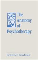 The Anatomy of Psychotherapy
