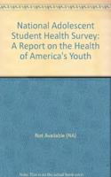 The National Adolescent Student Health Survey