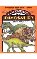 God Created the Dinosaurs of the World