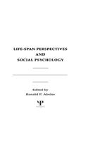 Life-span Perspectives and Social Psychology