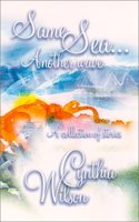 Same Sea... Another Wave: A Collection of Stories