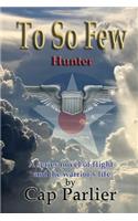 To So Few - Hunter