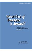 What Kind of Person is Jesus? (number 3)