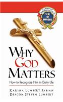 Why God Matters