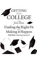Getting Into College with Julia Ross