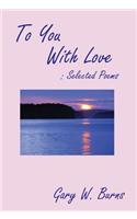To You With Love