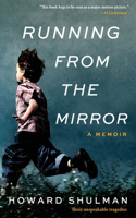 Running from the Mirror