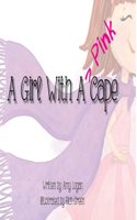 Girl With A Pink Cape