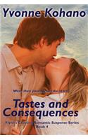 Tastes and Consequences