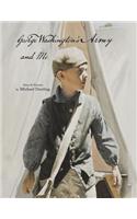 George Washington's Army and Me