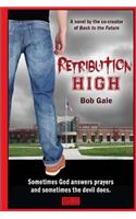 Retribution High - Explicit Version