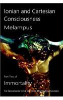 Ionian and Cartesian Consciousness