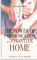 Power of Communication in a Christian Home