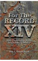 For The Record XIV: More Encouraging Words for Ordinary Catholics(14 For the Record)