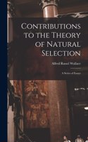 Contributions to the Theory of Natural Selection