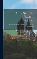 Policing the Plains