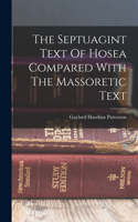 The Septuagint Text Of Hosea Compared With The Massoretic Text
