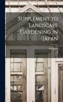 Supplement to Landscape Gardening in Japan