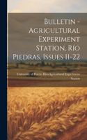 Bulletin - Agricultural Experiment Station, Río Piedras, Issues 11-22