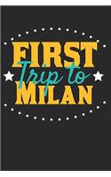 First Trip To Milan