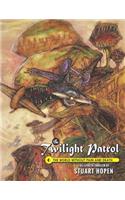 The Twilight Patrol #6: The World Without Pain and Death(6 Twilight Patrol)