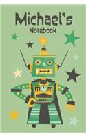 Michael's Notebook: Cool Personalised Robot Design Notebook for Boys 6x9, 120 Pages